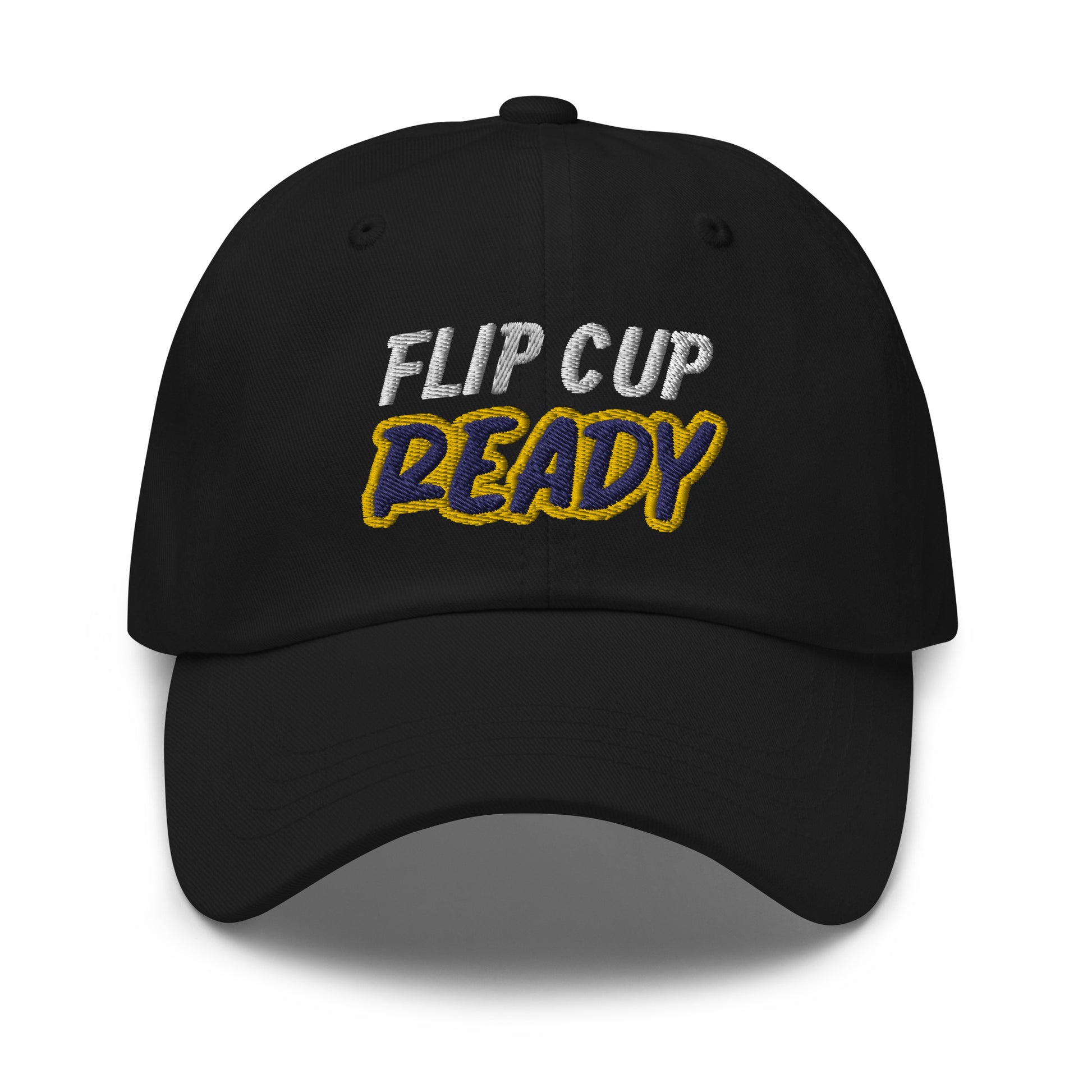 Flip Cup Ready embroidered party ball caps are for players who love the game, and this cool fun hat is designed for the avid player.