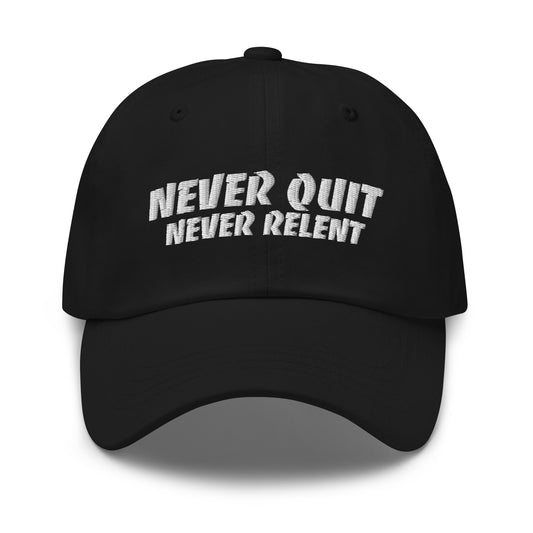 Never Quit Never Relent unisex embroidered inspiring motivational sports ball caps are for coaches, players, and athletes.