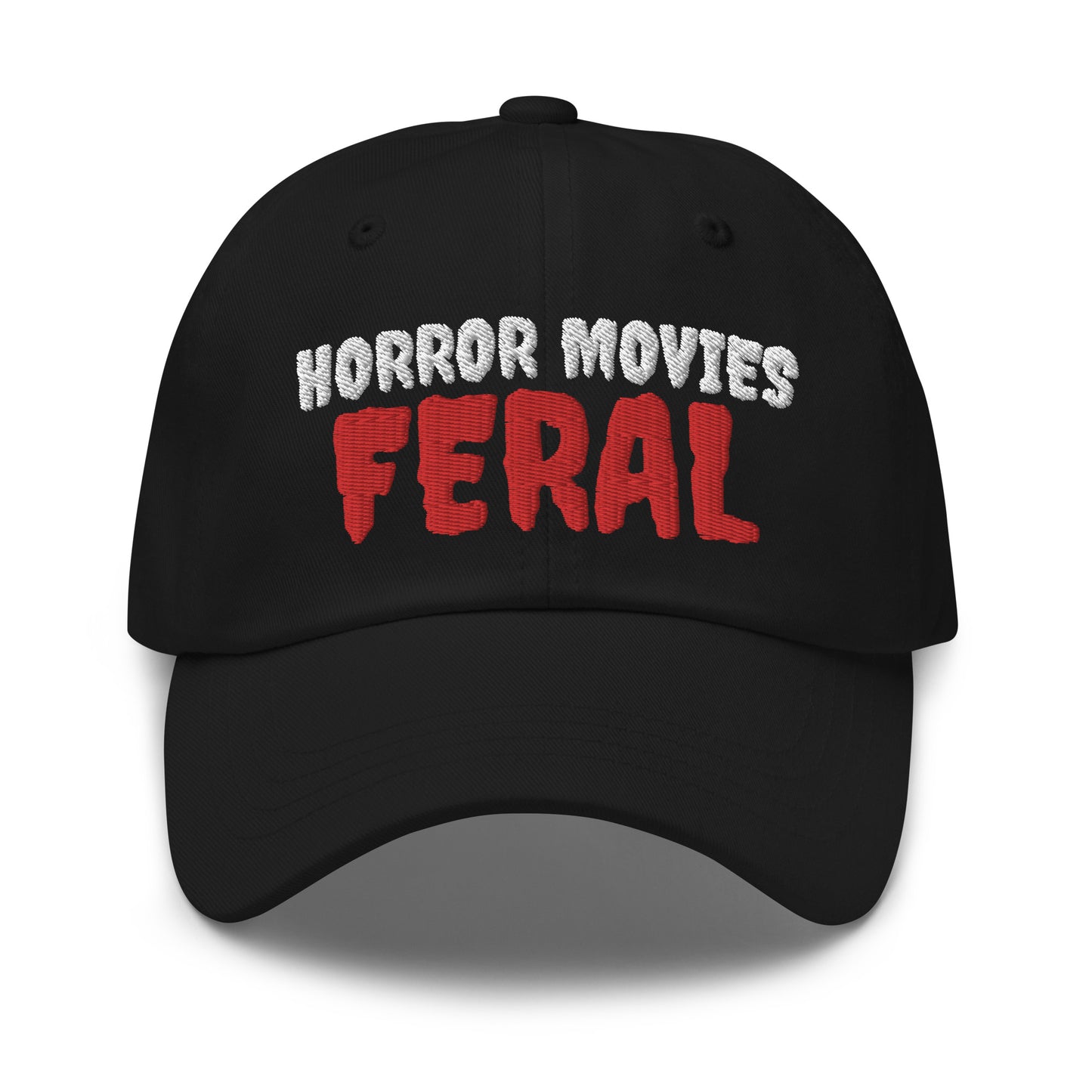 Horror Movies Feral unisex (for men and women) embroidered hats are for anyone who loves and goes wild and crazy for scary films.