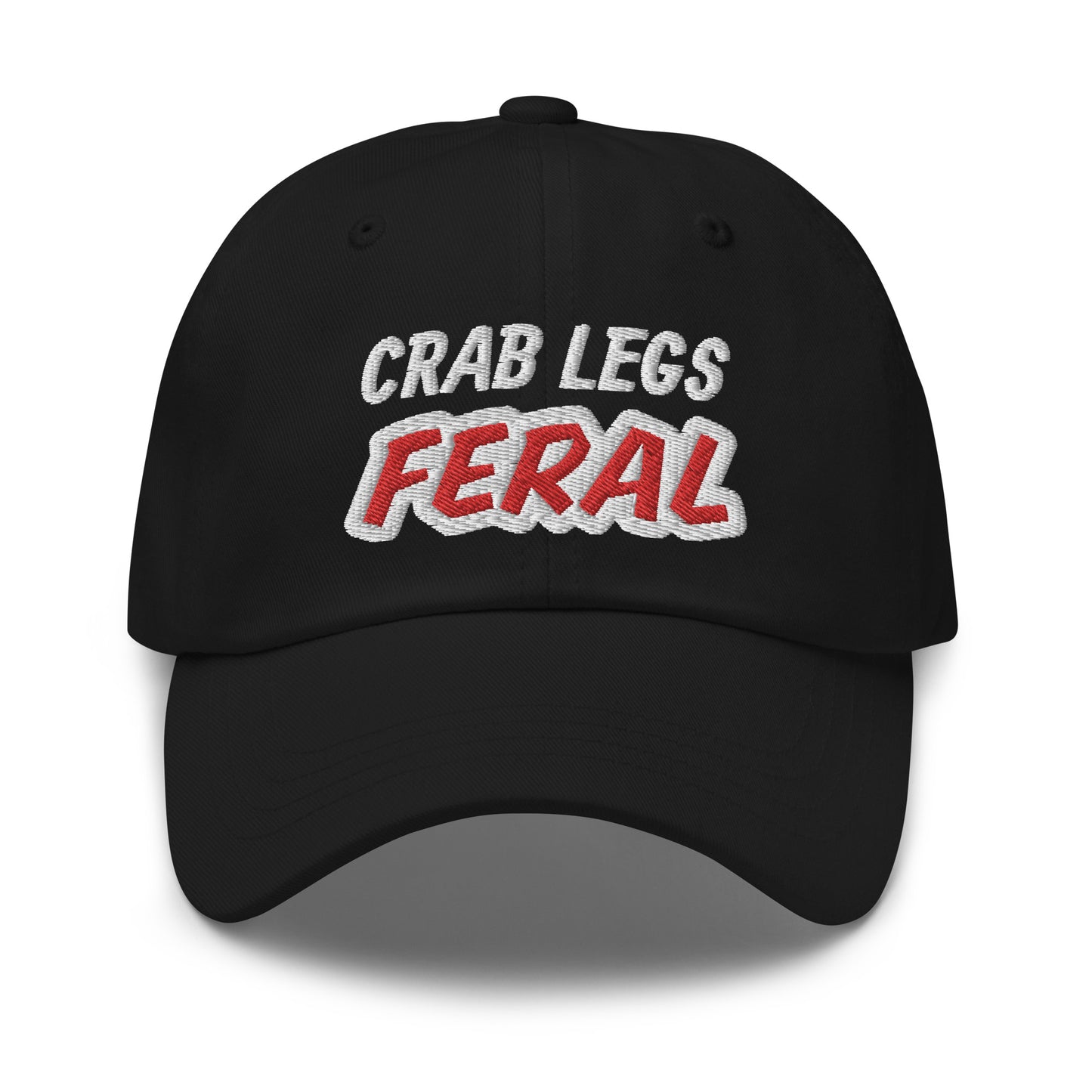 Crab Legs Feral unisex cool embroidered hat is for people who love and go wild and crazy for eating them for lunch or dinner.