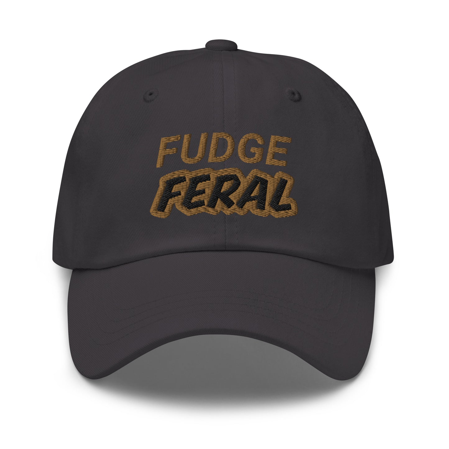 Fudge Feral™ Hat for People Who Love and Go Wild Eating the Sweet Treat