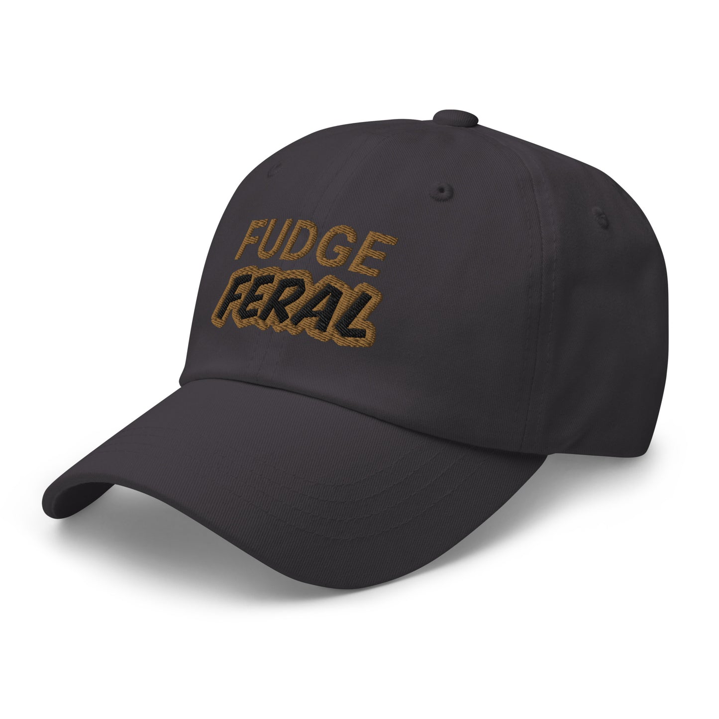 Fudge Feral™ Hat for People Who Love and Go Wild Eating the Sweet Treat