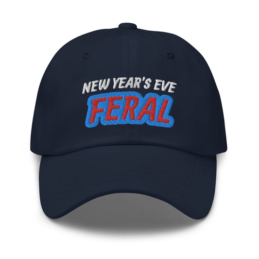 New Year's Eve Feral ball caps are for anyone who goes wild for the holiday season, festivities, and celebrating the upcoming year. 