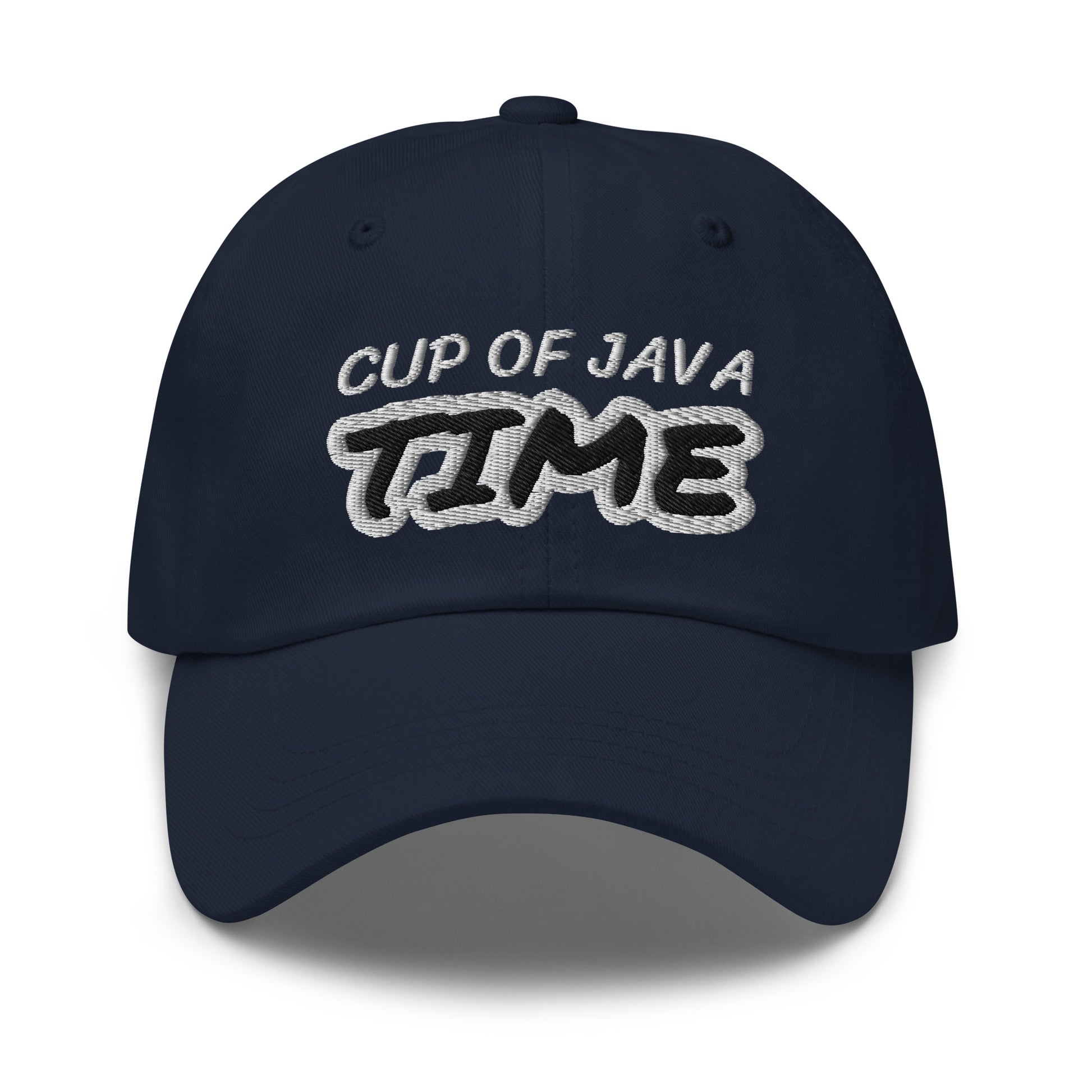 Cup Of Java Time unisex embroidered ball cap is for people who enjoy a hot cup of coffee, or two, and appreciate how it relaxes them.