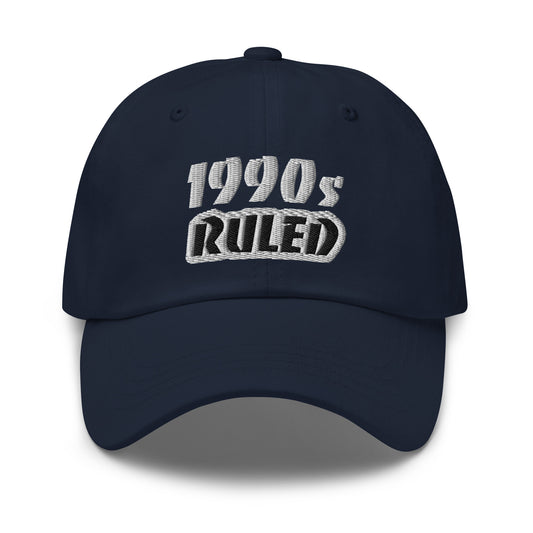 1990s Ruled hats are for people who enjoyed the nineties, and this fun ball cap symbolizes everything that made that era awesome.