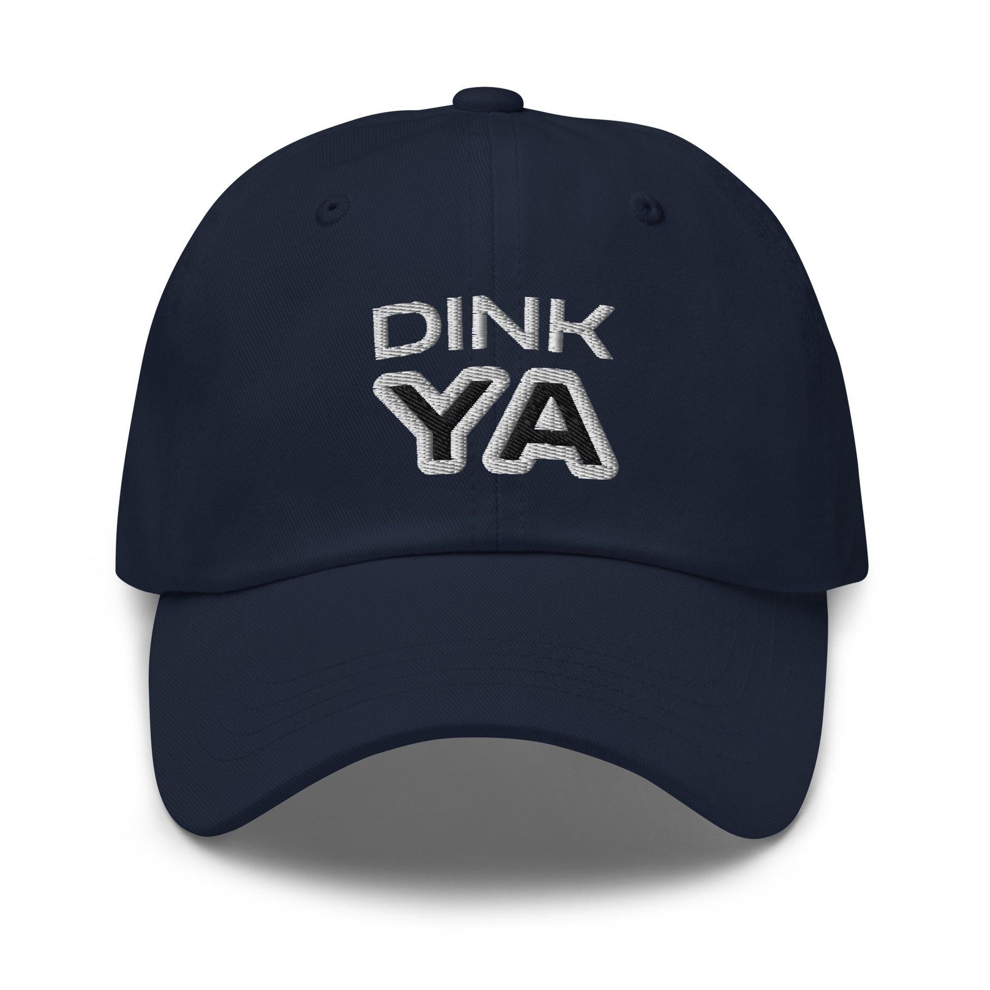 Dink Ya unisex (for men and women) embroidered hats are for pickleball players who love playing the game and dinking their opponents.