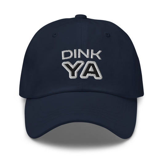 Dink Ya unisex (for men and women) embroidered hats are for pickleball players who love playing the game and dinking their opponents.