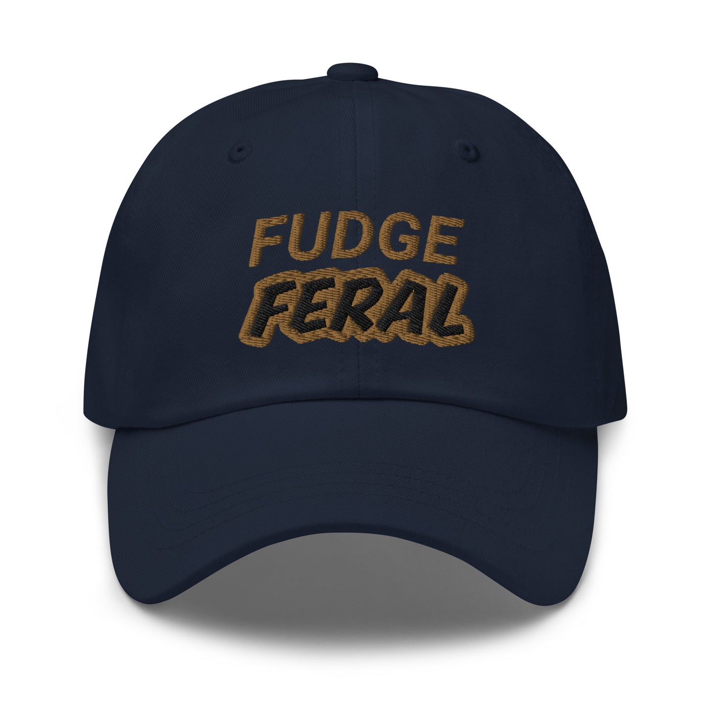 Fudge Feral™ Hat for People Who Love and Go Wild Eating the Sweet Treat