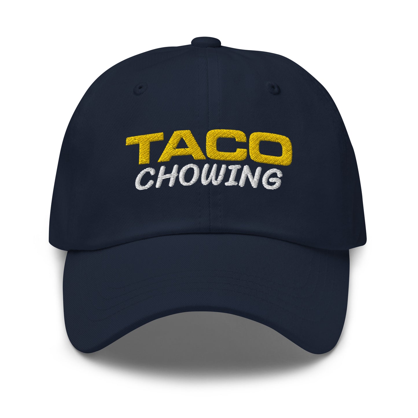 Taco Chowing™ Hat for the Fan Who Loves and Enjoys Eating Them Anytime