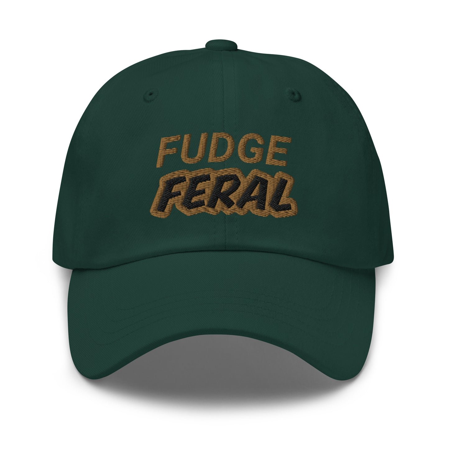 Fudge Feral™ Hat for People Who Love and Go Wild Eating the Sweet Treat