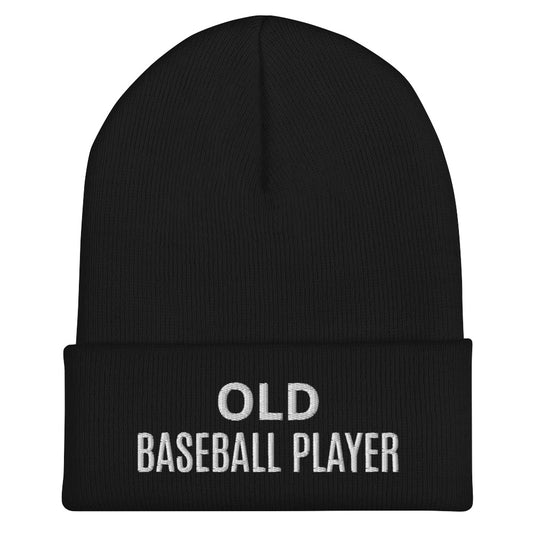 Old Baseball Player brand beanie for veteran and former players to share they played the game.