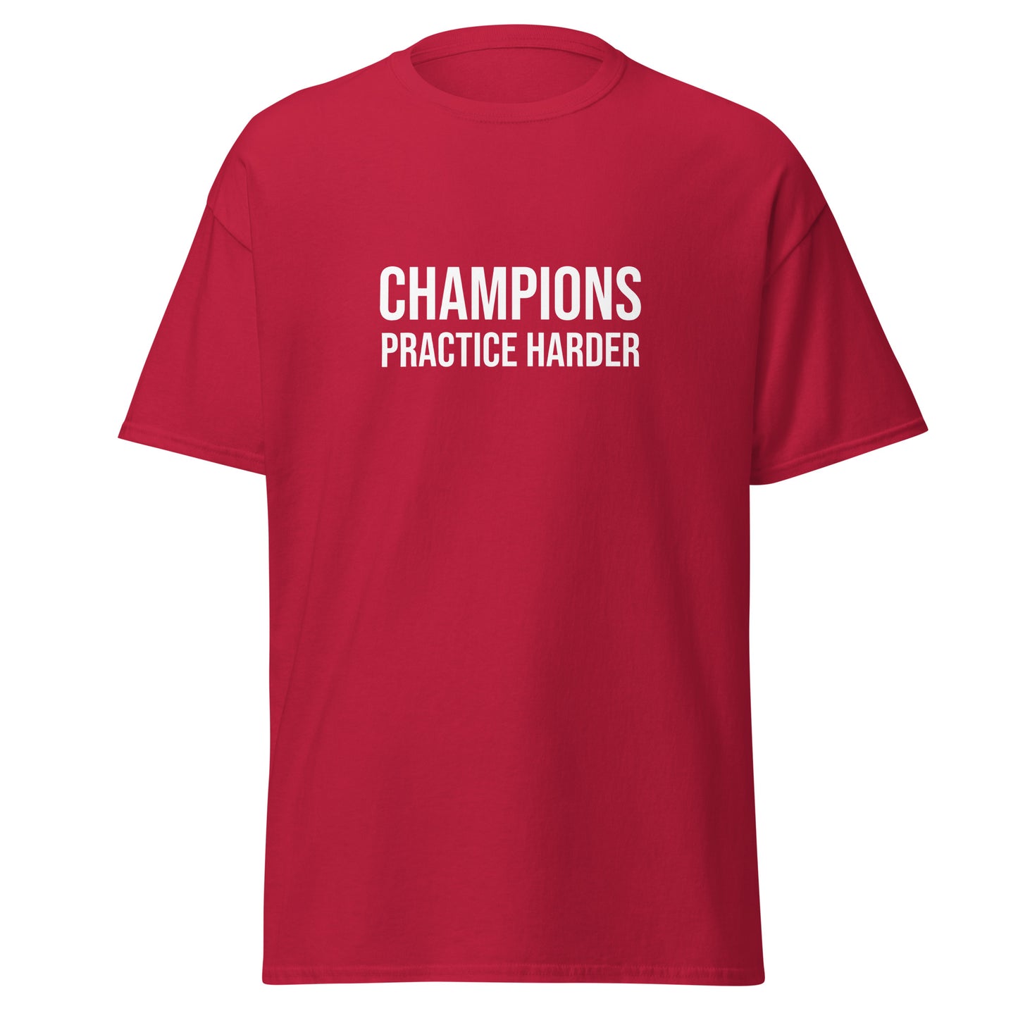 Champions practice harder sports t-shirt for players, teams, and coaches.