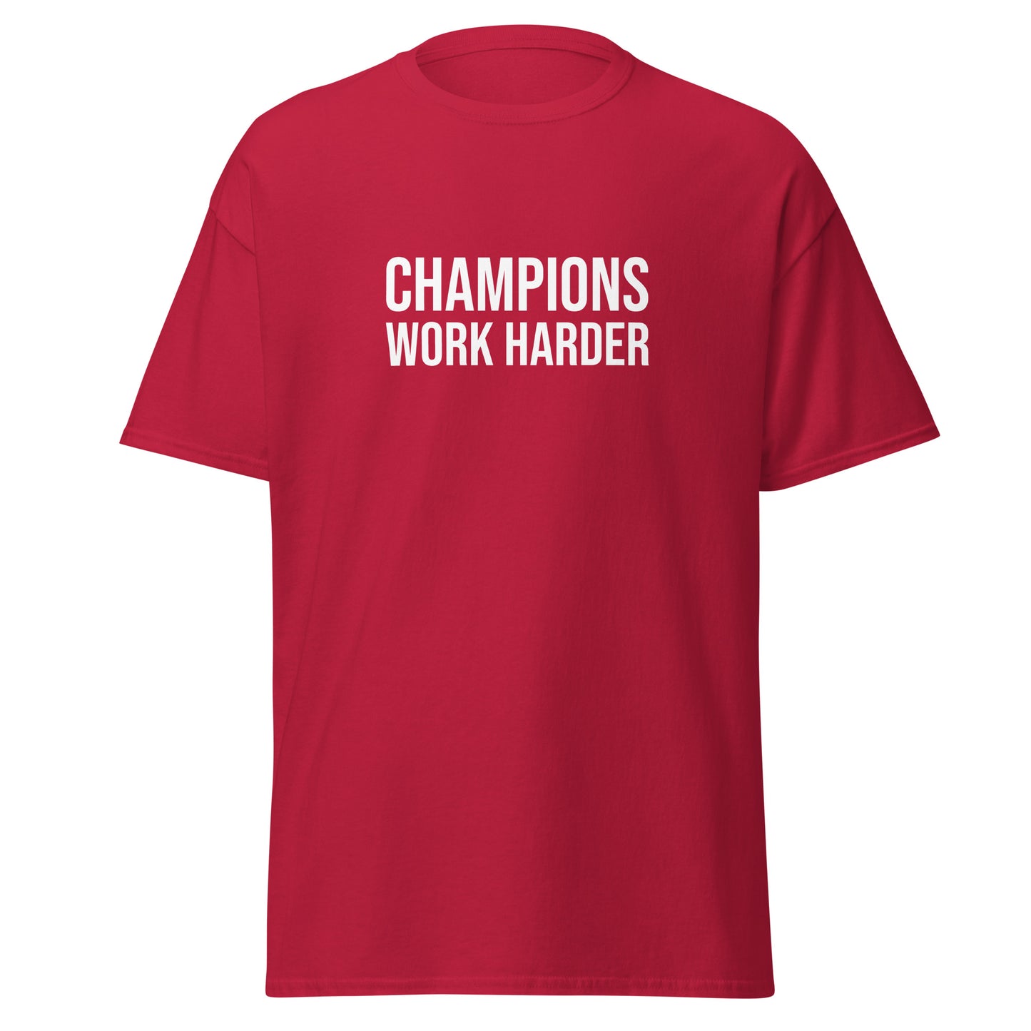 Champions Work Harder™ Men's T-Shirt