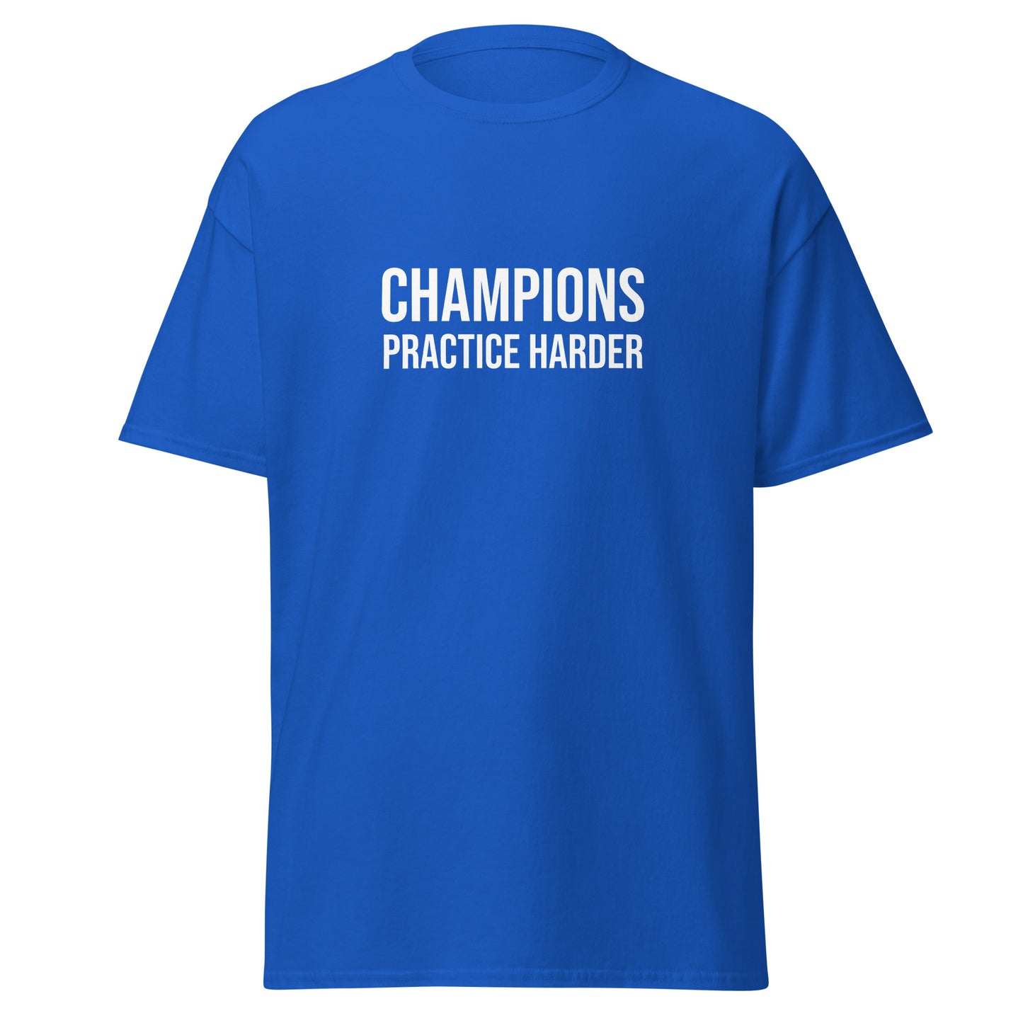 Champions Practice Harder™ Men's Sports Teams Tee