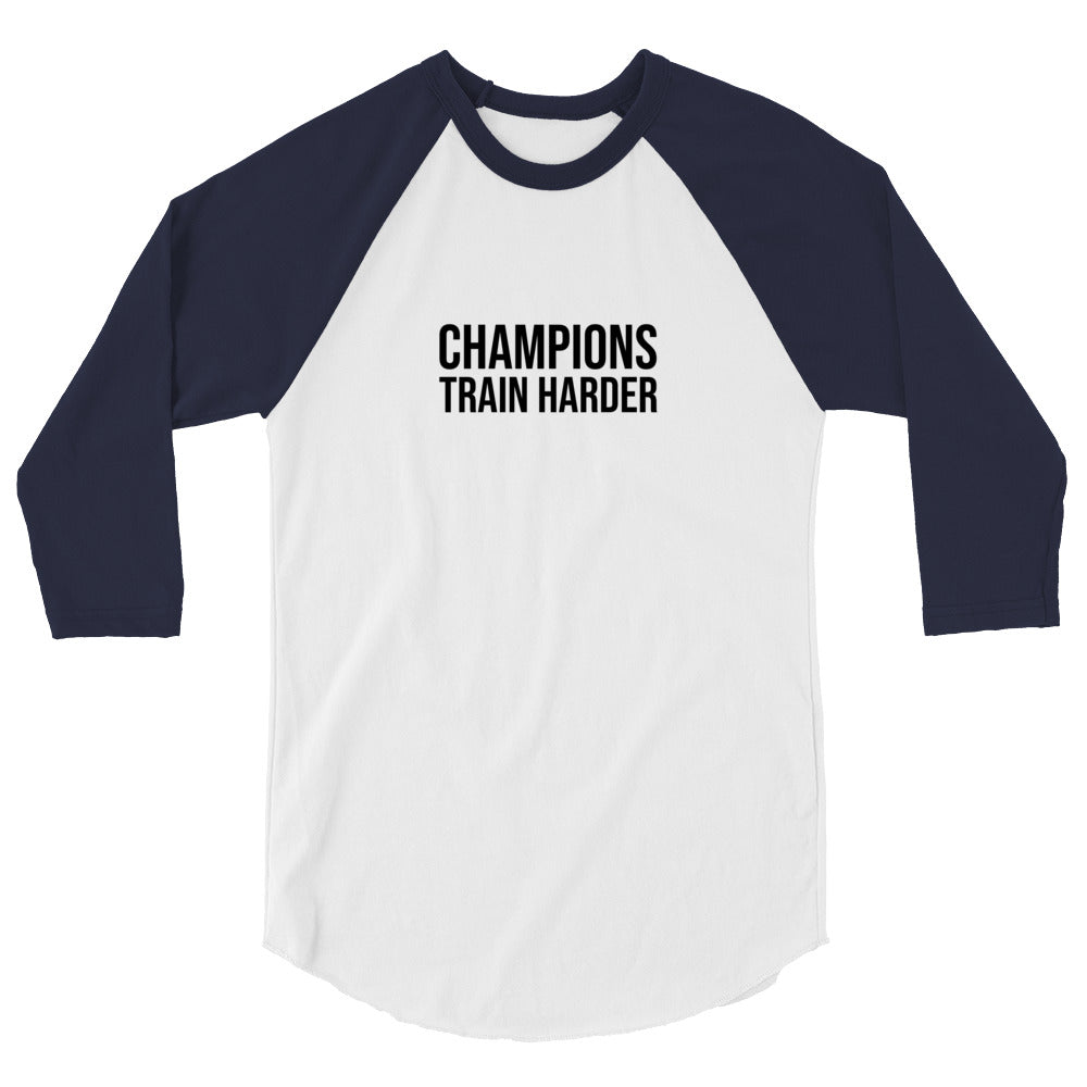 Champions Train Harder™ Unisex 3/4 Sleeve Sports T-Shirt