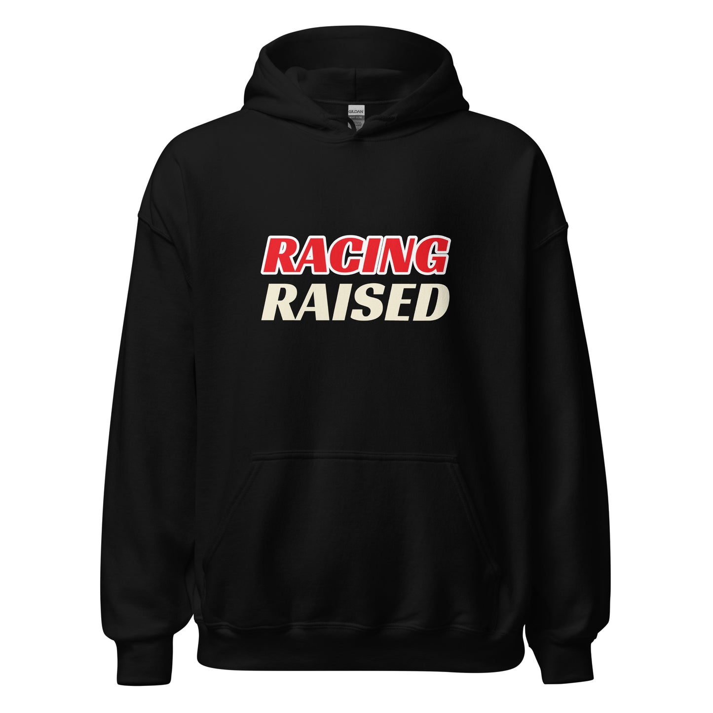 Racing Raised unisex sports hoodies are for those who have been raised around car races, bike races, horse races, or running races.