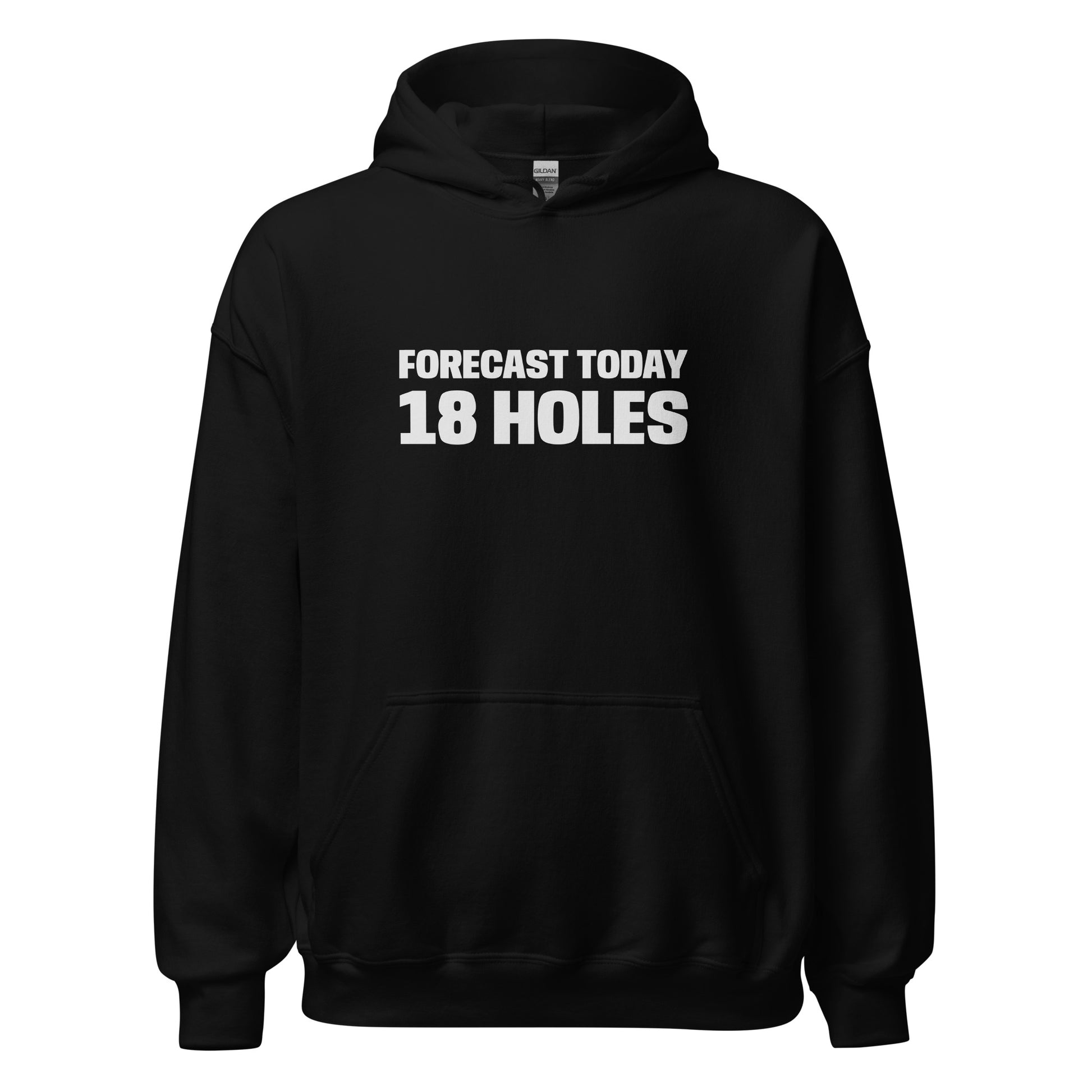 Forecast Today 18 Holes unisex golf hoodies are for players and fans who love the game and foresee a round of 18 holes.