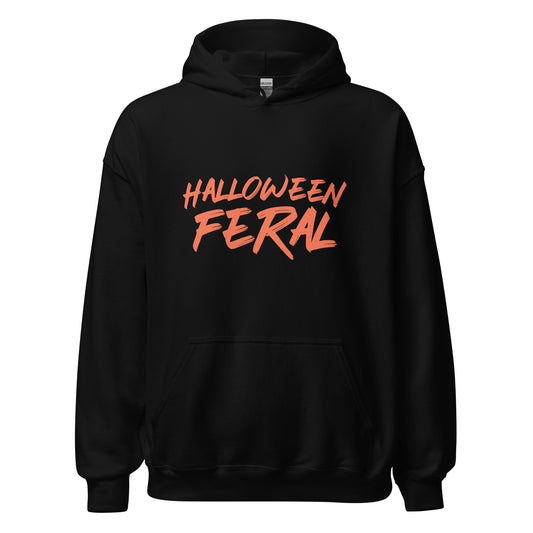 Halloween Feral spooky hoodies are for anyone who goes wild for All Hallows Eve, trick or treating, witches, ghosts, and monsters.