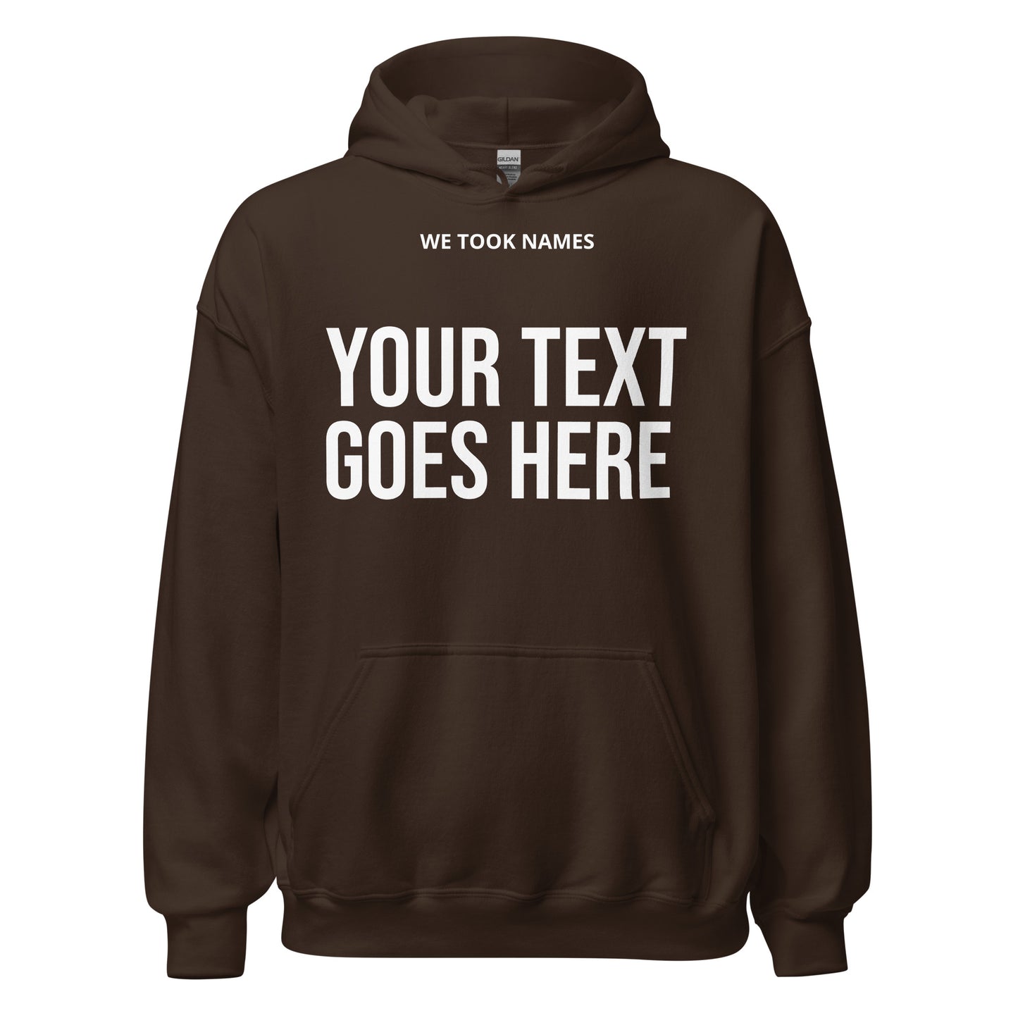 We Took Names™ Unisex Hoodie