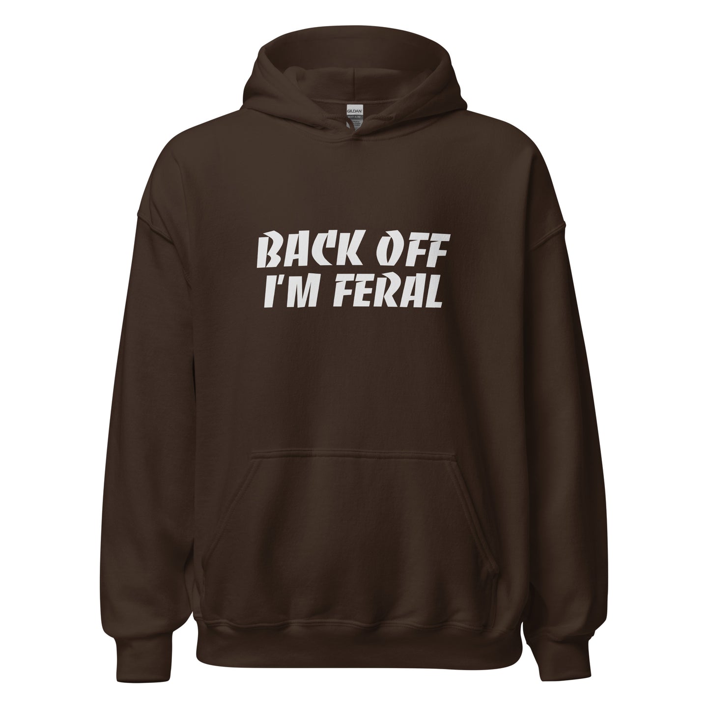 Back Off I'M Feral™ Unisex Hoodie