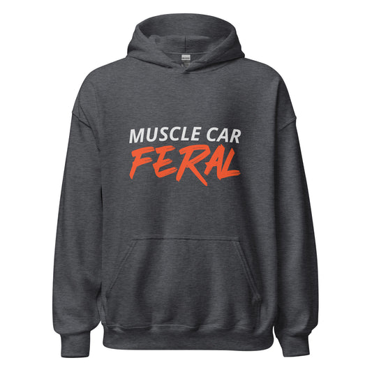 Muscle Car Feral hoodies are for enthusiasts who work on the beast cars and drive them or admire and go wild for the sweet rides at shows.