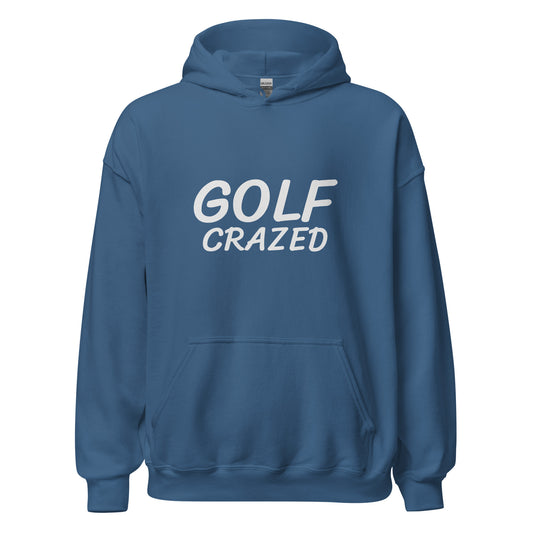 Golf Crazed unisex (for men and women) sports hoodies are for golfers and fans who go crazy for the game and can't get enough of the green.