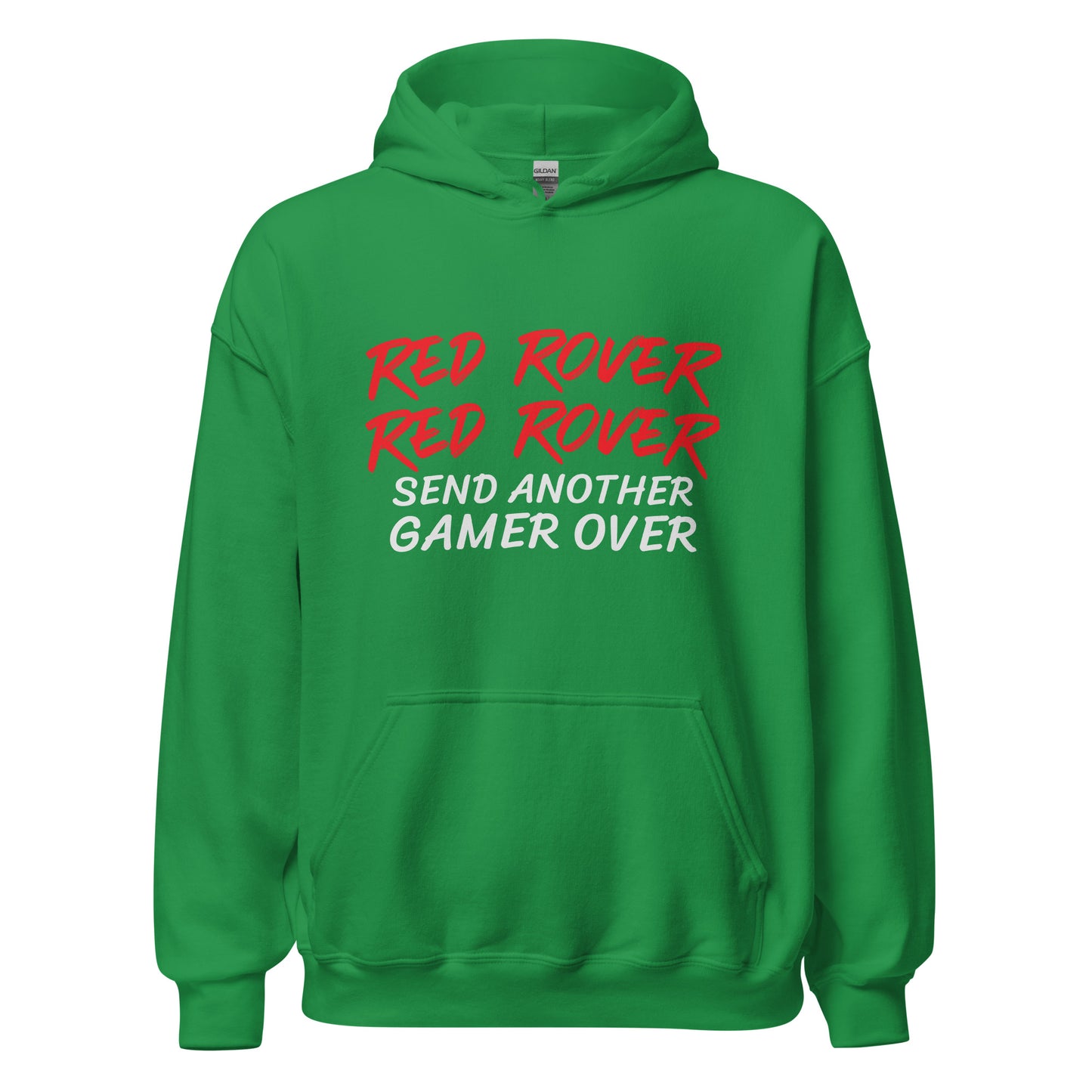 Red Rover Red Rover Send Another Gamer Over™ Unisex Gaming Hoodie