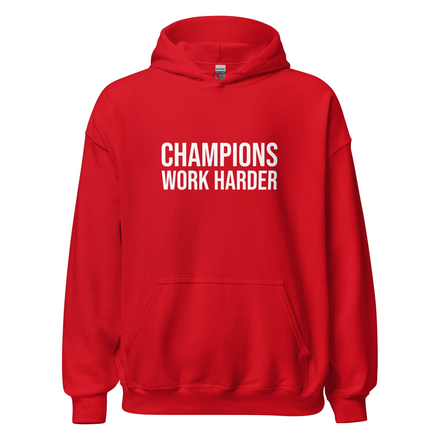 Champions Work Harder™ Unisex Hoodie