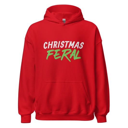 Christmas Feral unisex hoodies are for anyone who goes wild and crazy for Xmas and can't get enough of the holiday season.