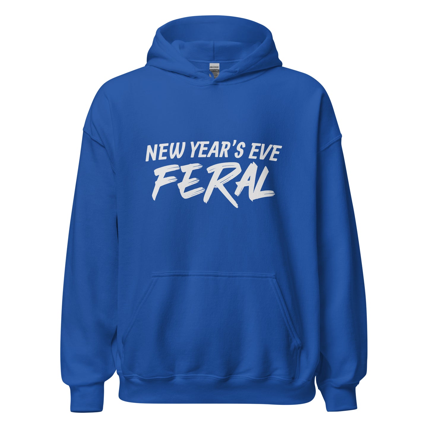 New Year's Eve Feral party hoodies are for anyone who goes wild for the holiday season, festivities, and celebrating the upcoming year. 