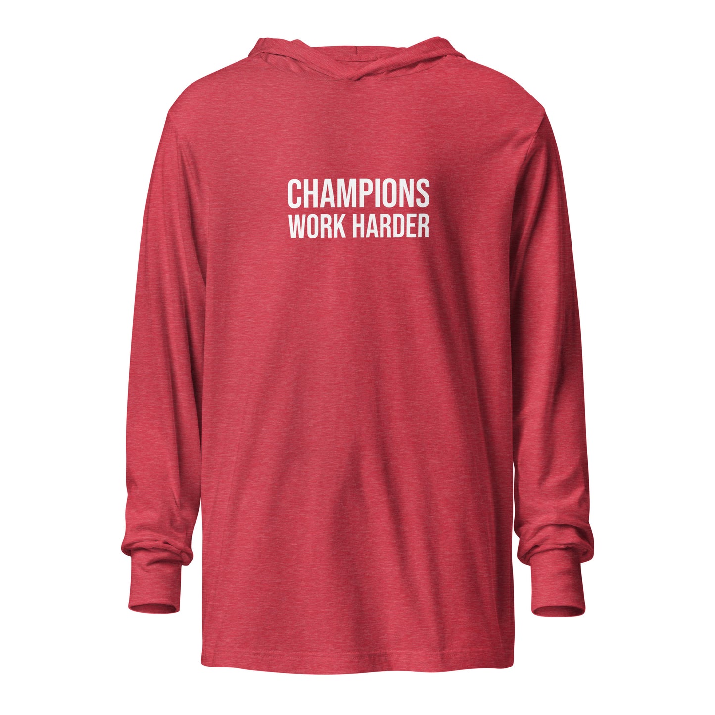 Champions Work Harder™ Unisex Hooded Long-Sleeve Sports T-Shirt