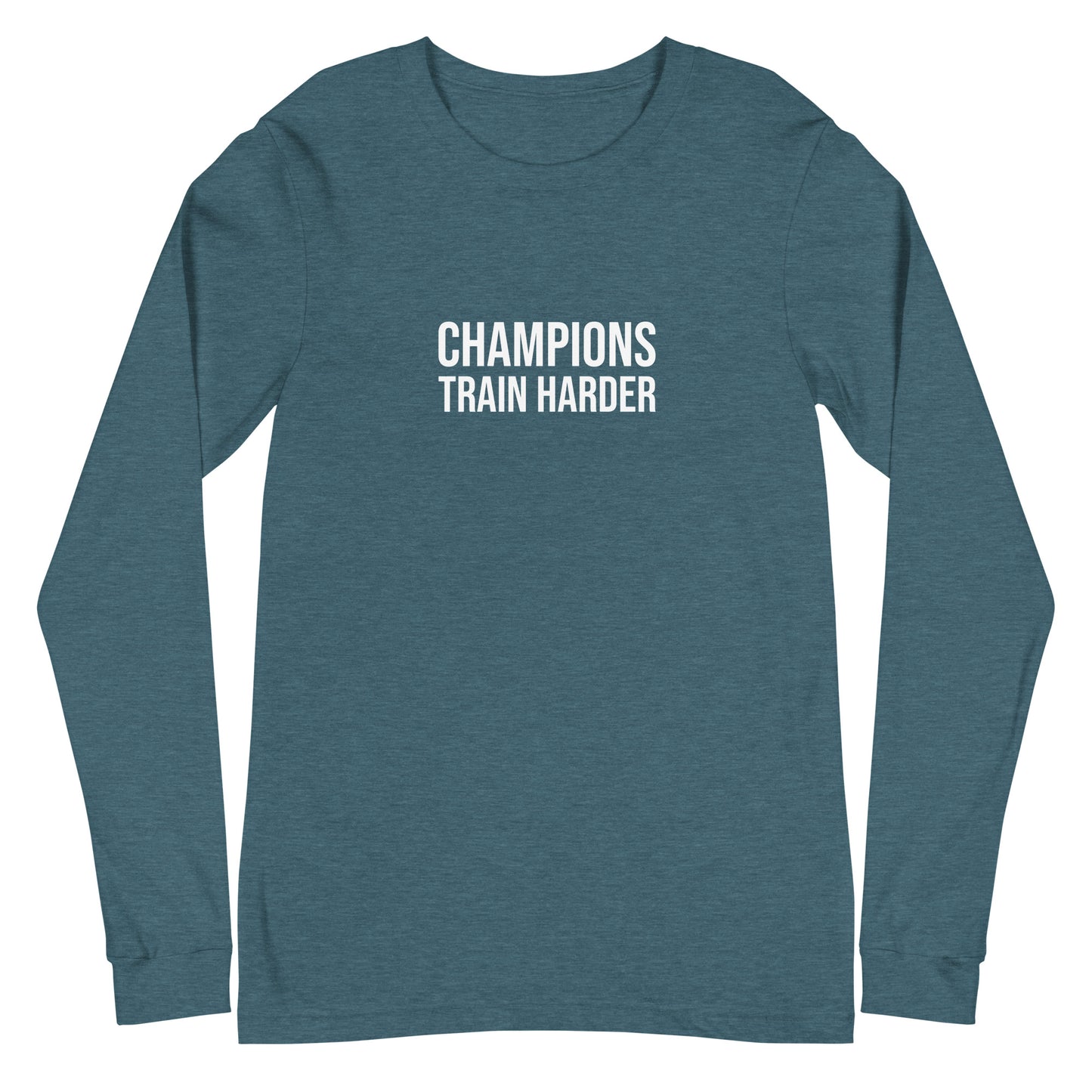 Champions Train Harder™ Unisex Long Sleeve Sports T-Shirt