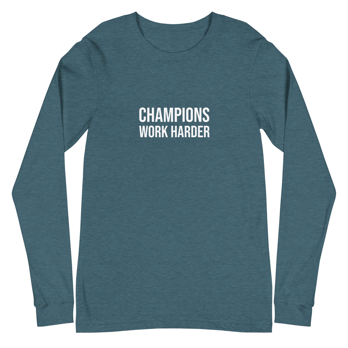 Champions Work Harder brand unisex long sleeve t-shirt for athletes and employees for inspiring better performances.