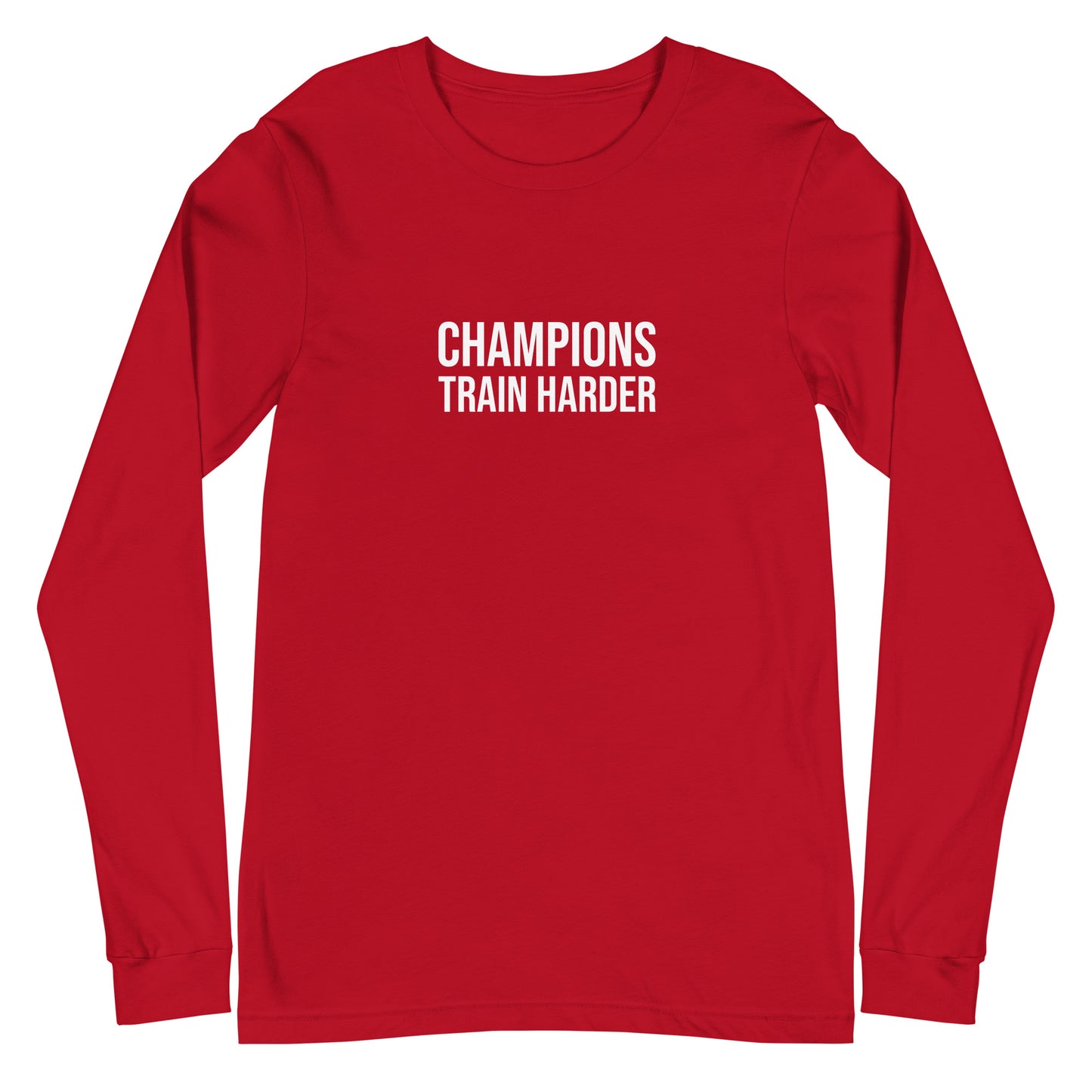 Champions Train Harder™ Unisex Long Sleeve Sports T-Shirt