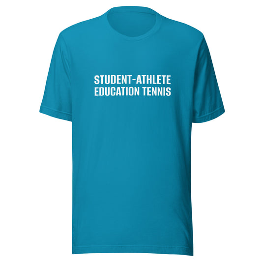 Student-Athlete Education Tennis unisex sports t-shirts are for high school and college students whose educational study is tennis.