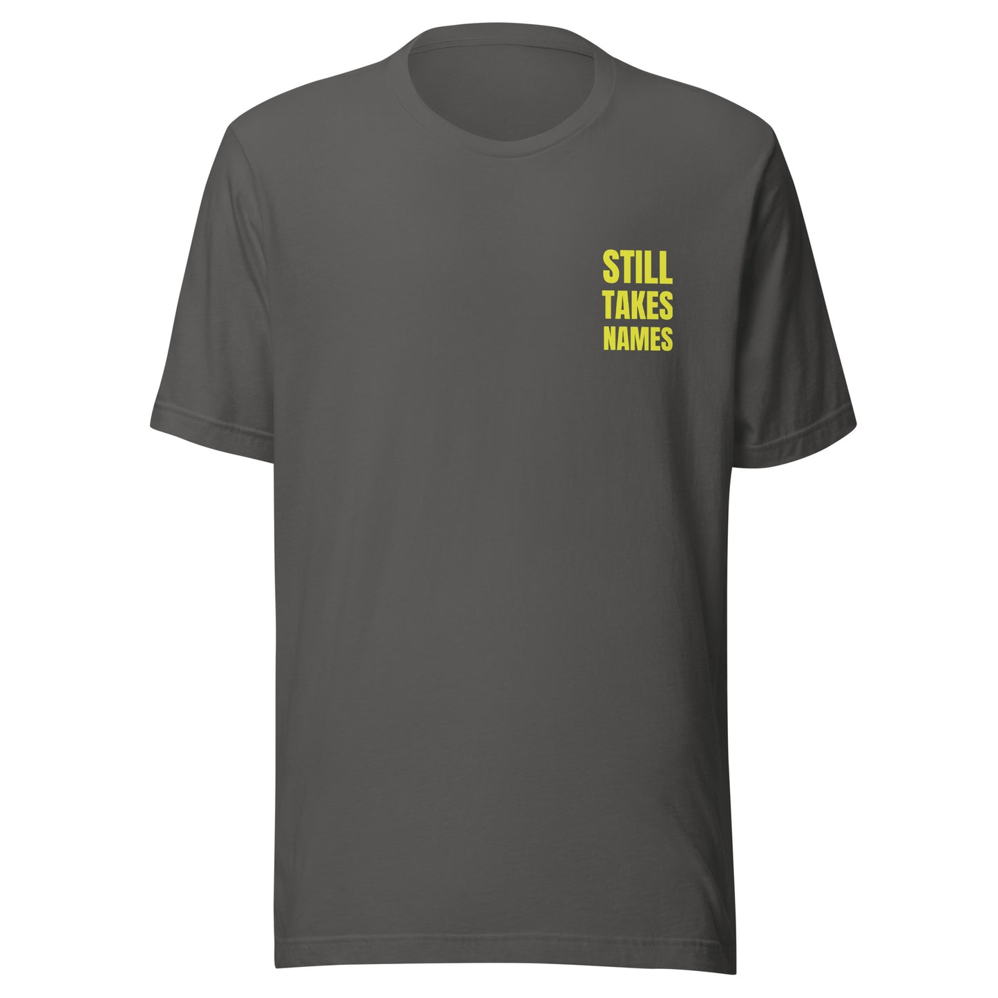 Still Takes Names™ Pocket Imprint Unisex Sports T-Shirt