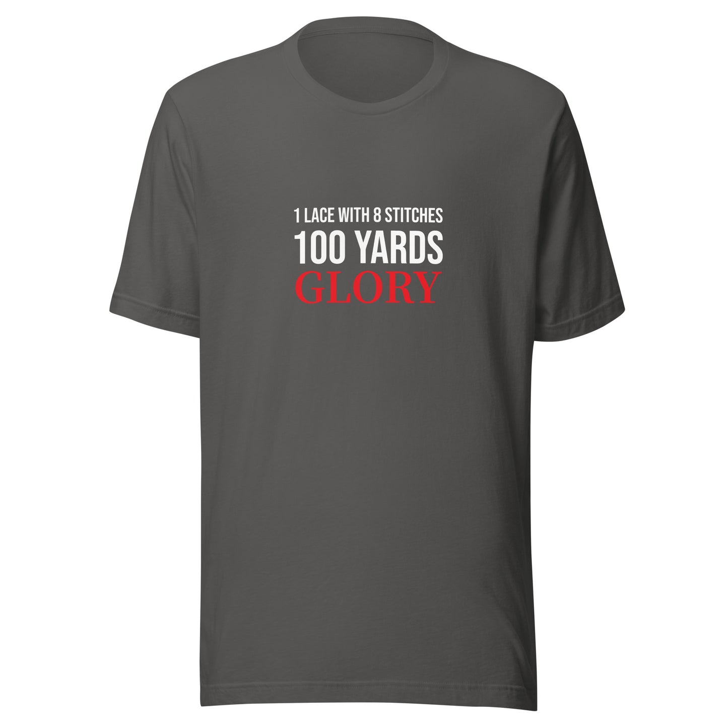 One Lace With Eight Stitches 100 Yards Glory brand football sports t-shirt for players and fans.