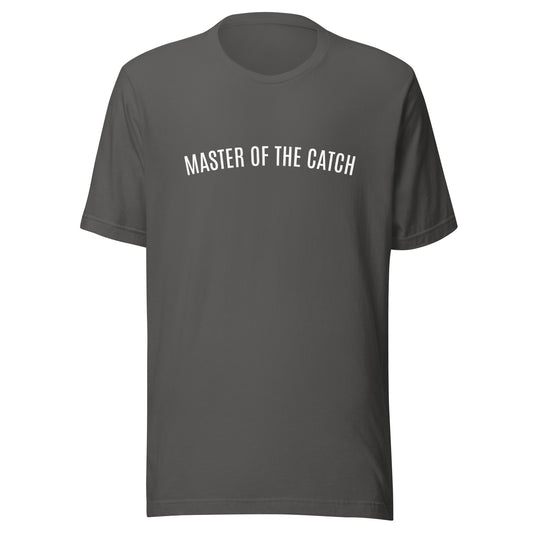 Master of The Catch sports t-shirts are for football receivers, baseball and softball players, and fishermen.