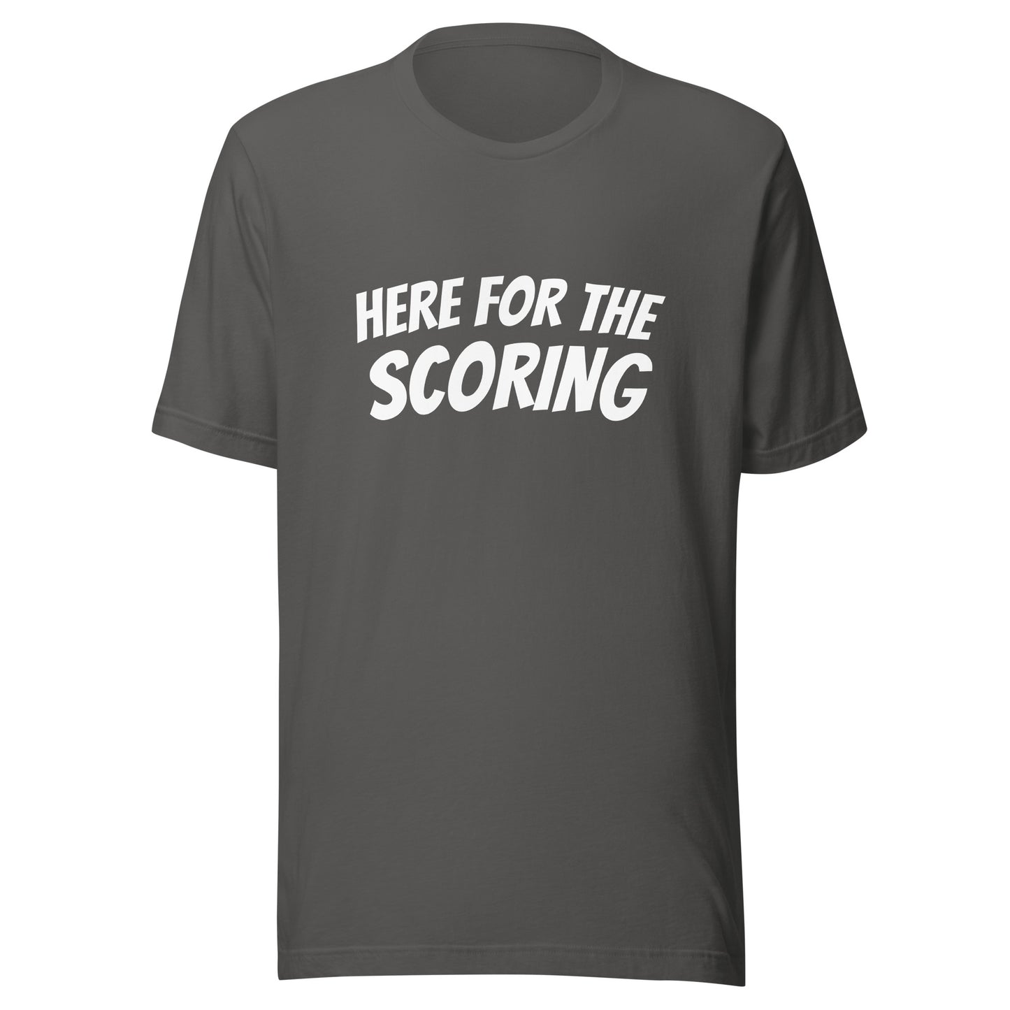 Here For The Scoring™ Unisex T-Shirt