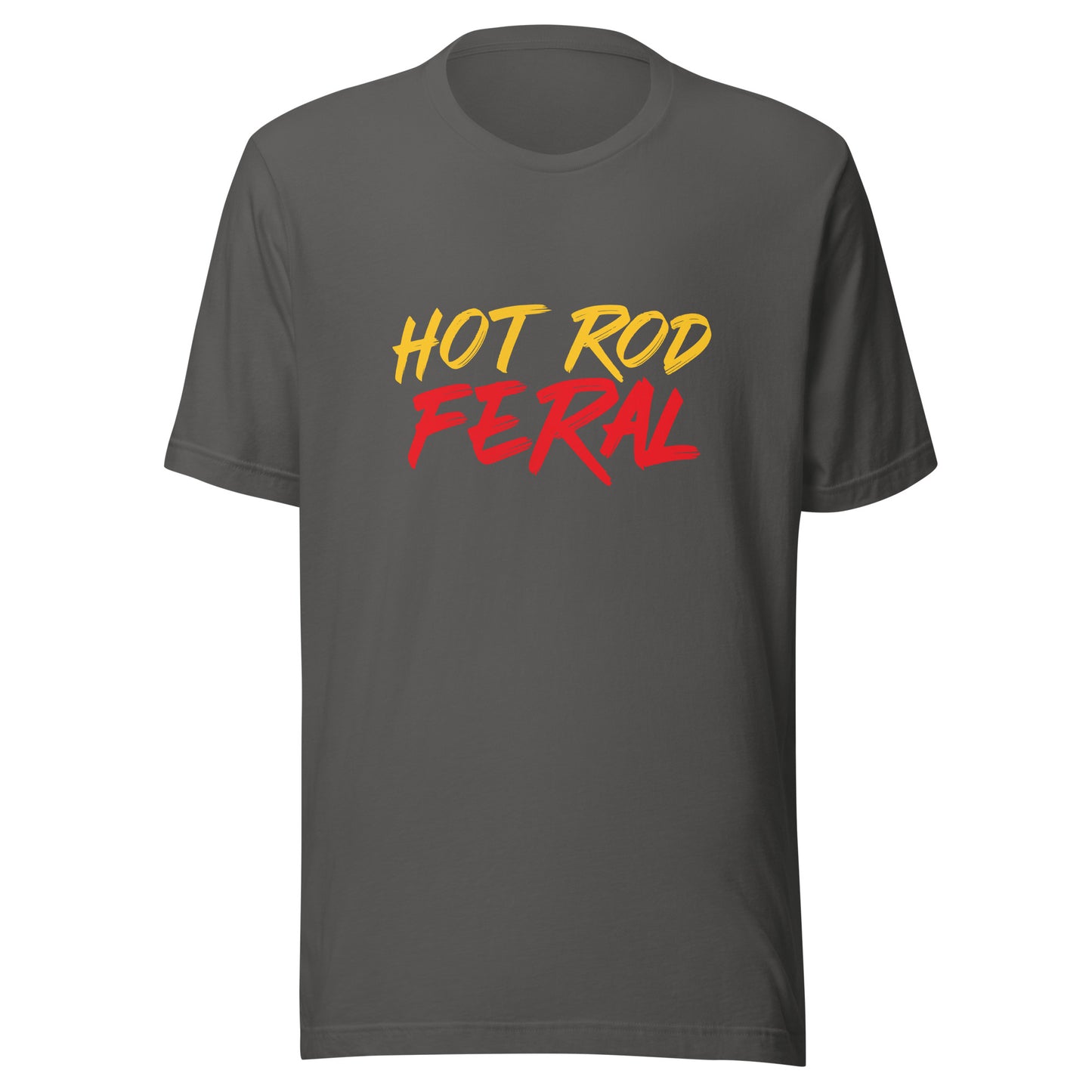 Hot Rod Feral unisex cool fan t-shirts are for enthusiasts who work on hot rods and drive them or admire and go wild for them at car shows.