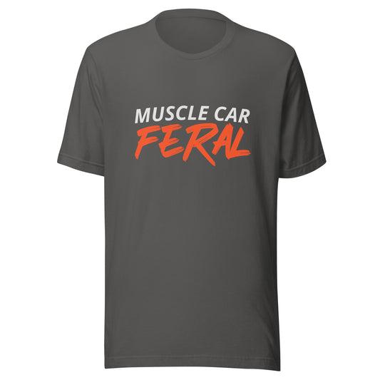 Muscle Car Feral t-shirts are for enthusiasts who work on the beast cars and drive them or admire and go wild for the sweet rides at shows.