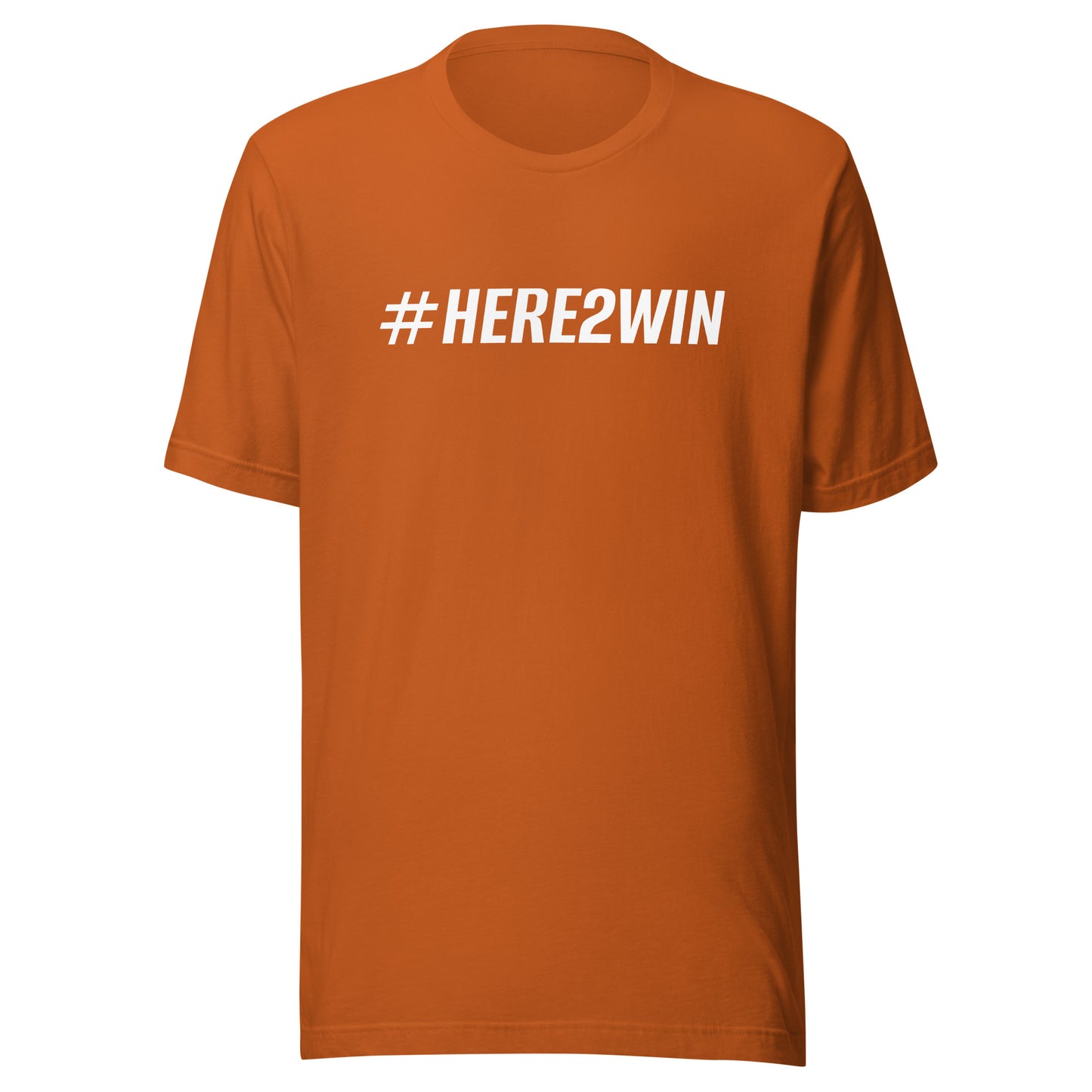 #HERE2WIN™ Hashtag Here To Win Unisex Sports Athlete T-Shirt