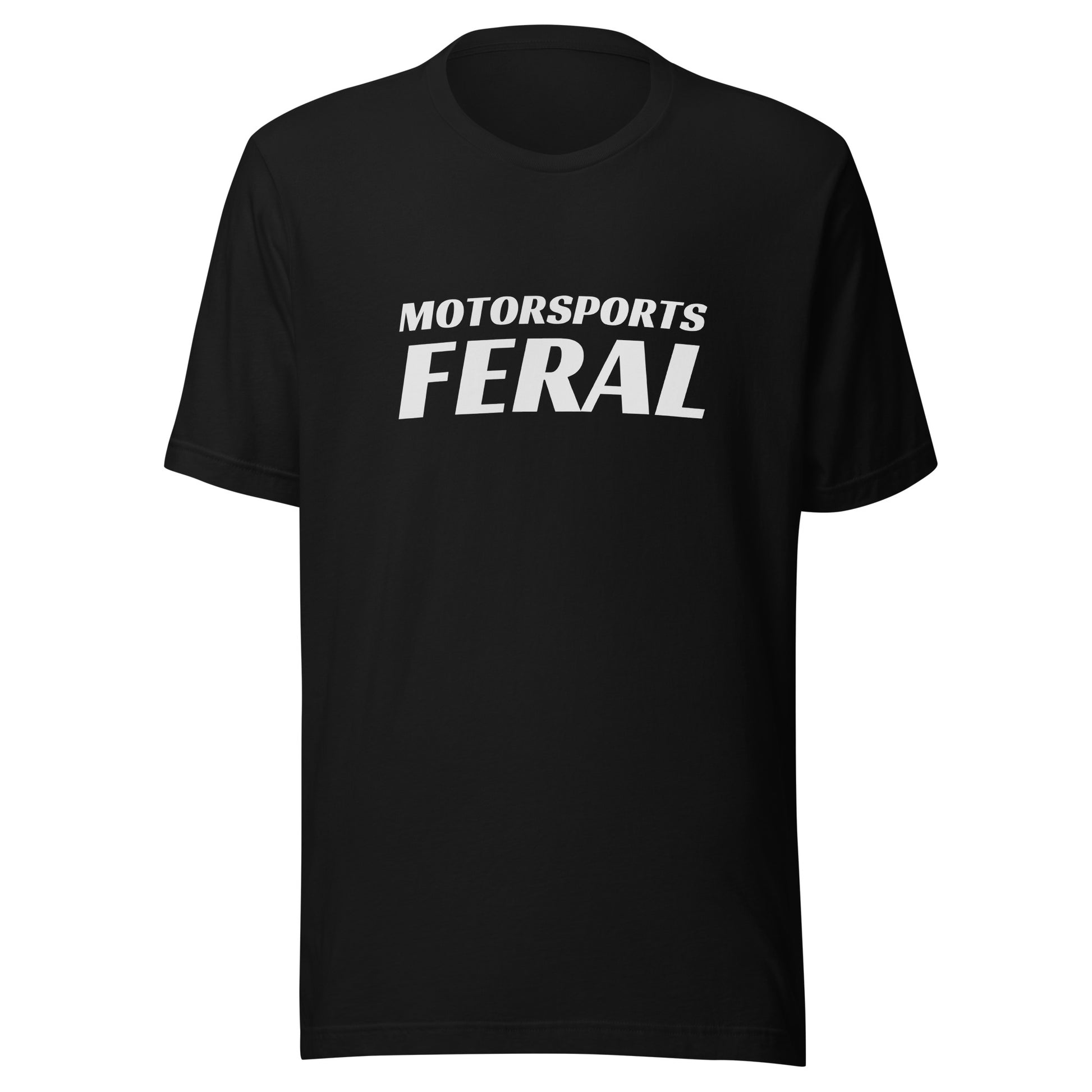 Motorsports Feral t-shirts are for racing fans who go wild for any motorsport and love watching the action.