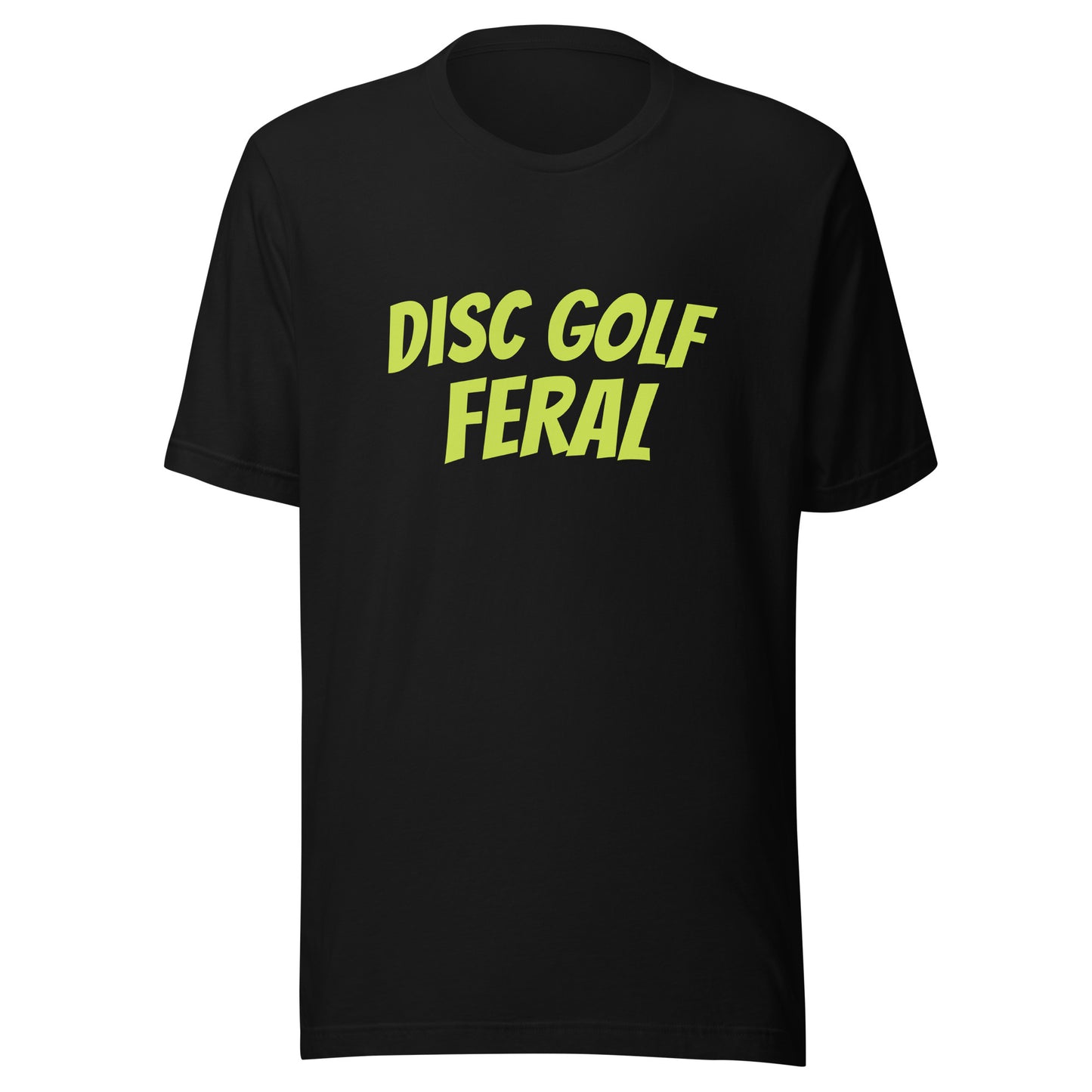 Disc Golf Feral unisex sports t-shirts are for players who go wild for the game and love hitting aces in the basket.