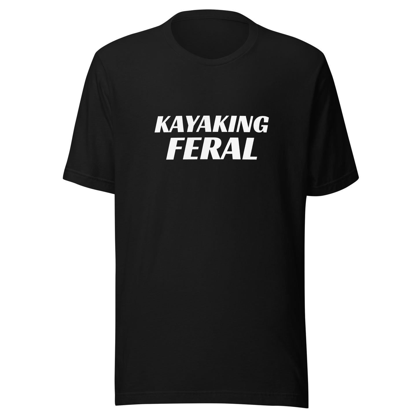 Kayaking Feral unisex sports t-shirts are for kayakers who go wild for the being on the water and the serenity it brings.