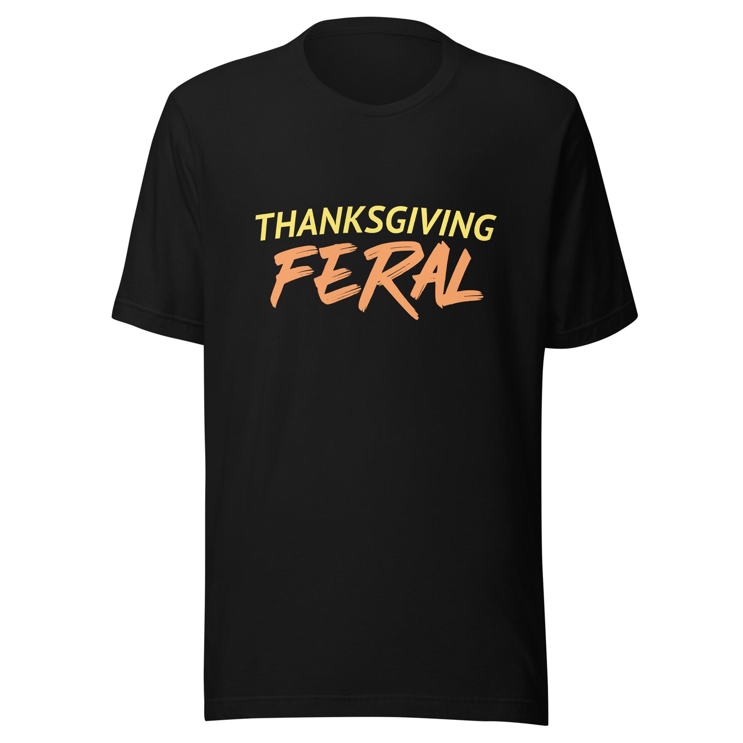 Thanksgiving Feral unisex t-shirts are for anyone who goes wild and crazy for the holiday and can't get enough of the good food.