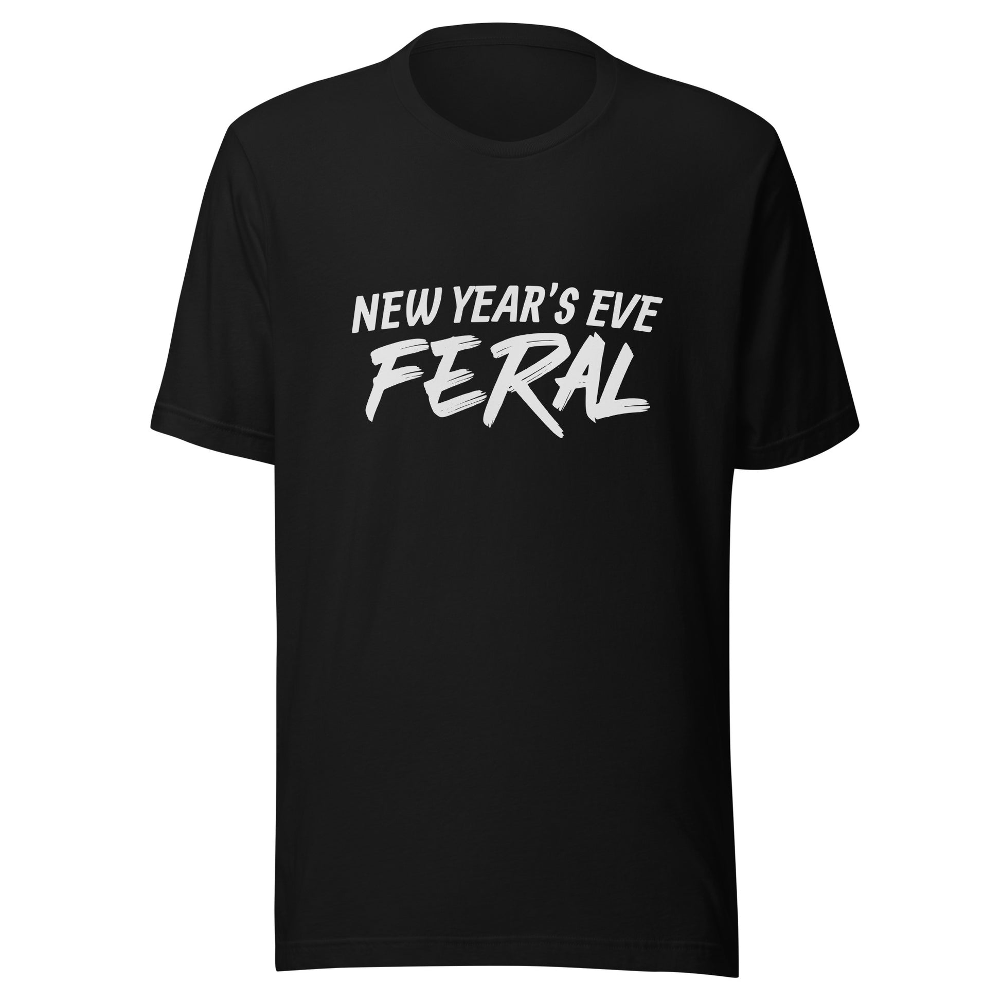 New Year's Eve Feral unisex t-shirts are for anyone who goes wild for the holiday season, festivities, and celebrating the upcoming year.