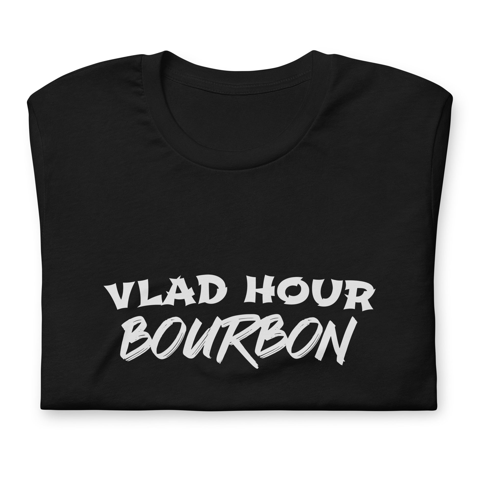 Vlad Hour Bourbon t-shirt is for anyone who loves and goes wild and crazy for drinking bourbon in the evening and appreciates its taste.