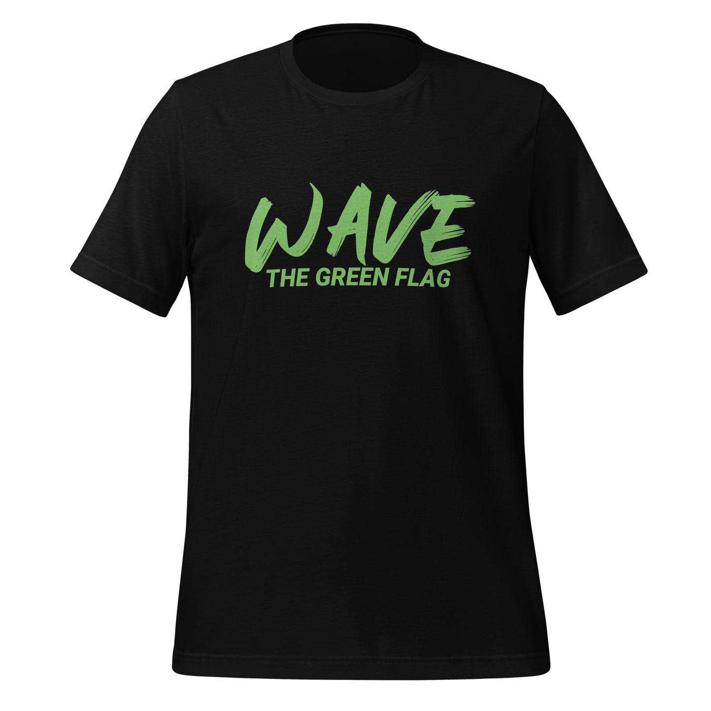 Wave The Green Flag™ Unisex Racing Fan T-Shirt