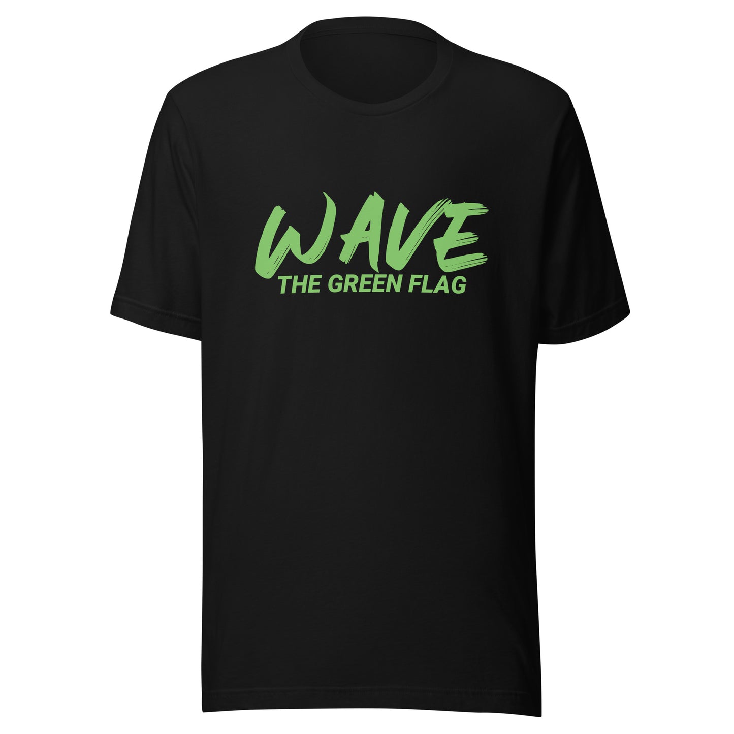 Wave The Green Flag™ Unisex Racing Fan T-Shirt